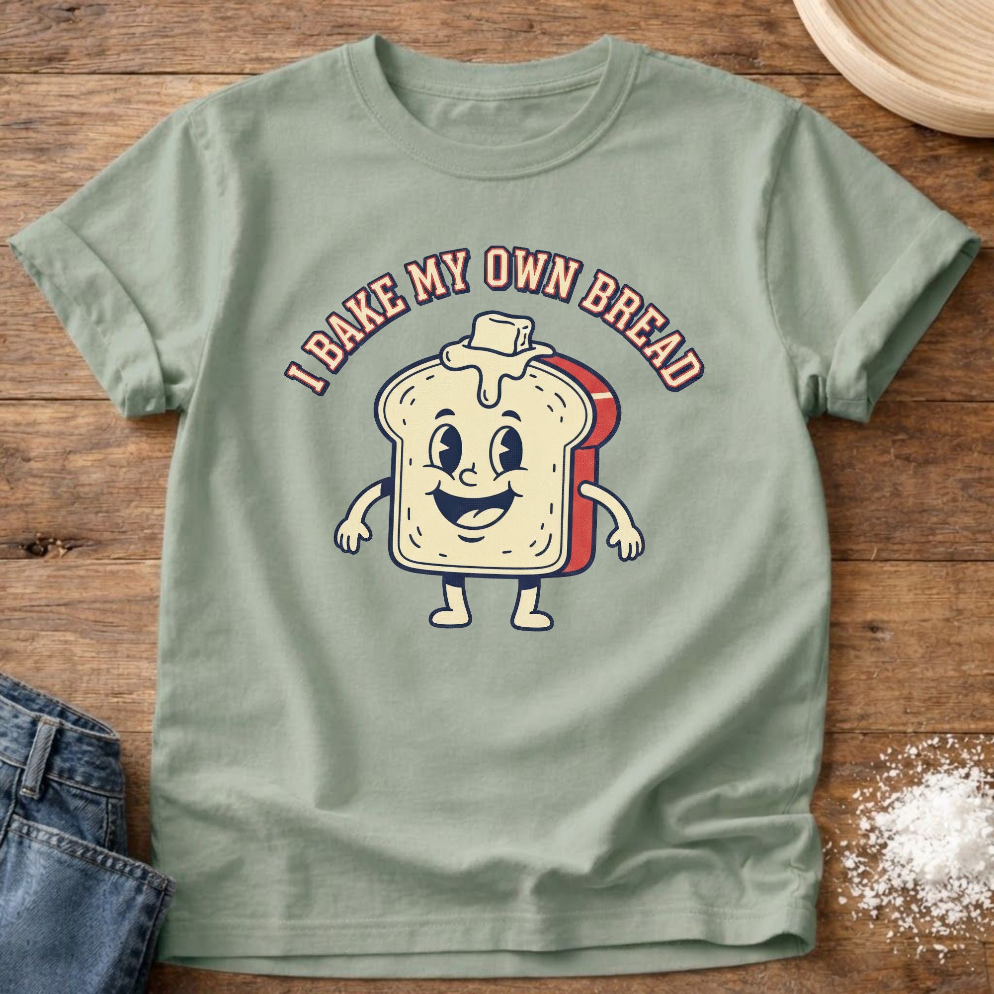 I Bake My Own Bread Shirt