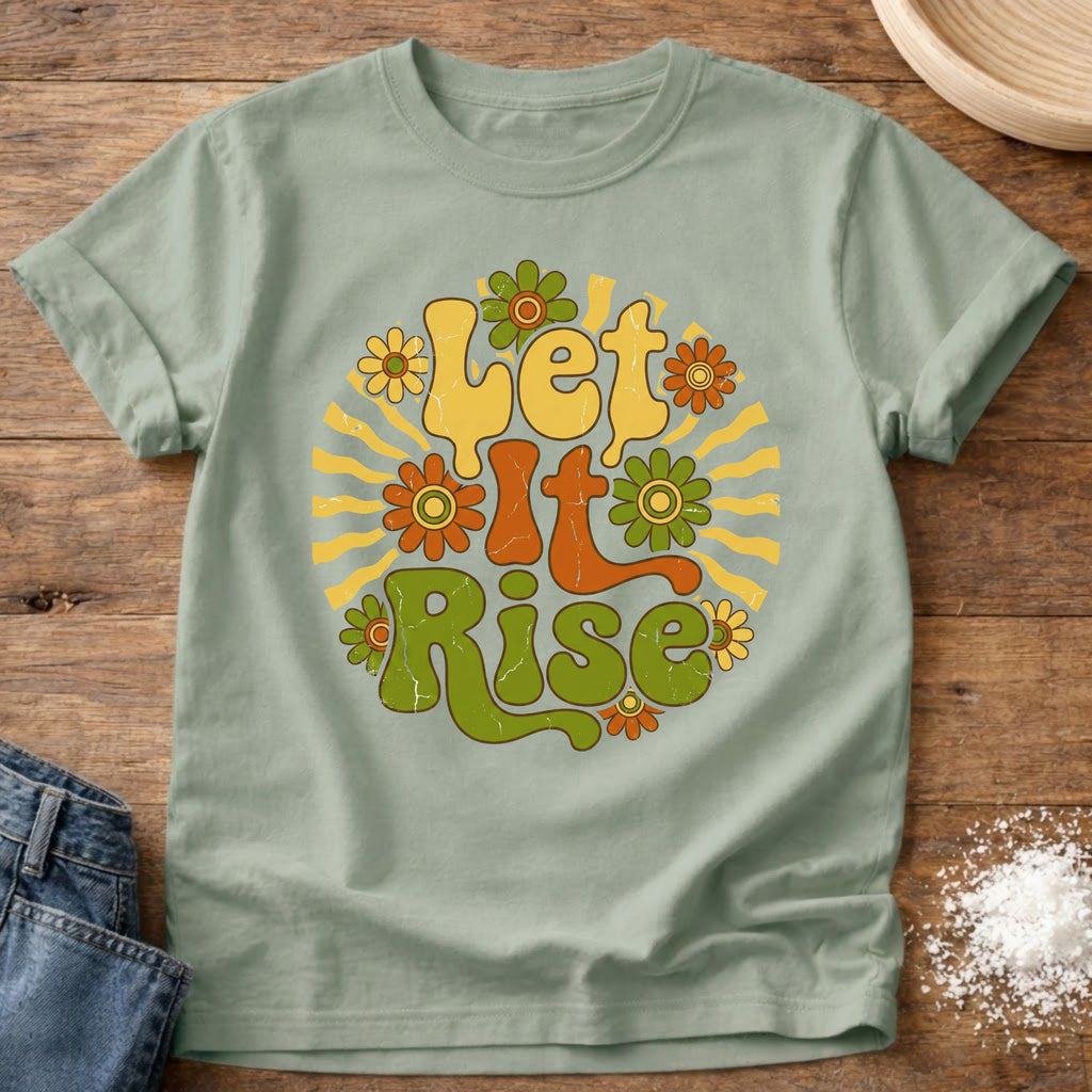 Let it Rise Shirt
