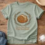 I Love Her More than Sourdough T-Shirt