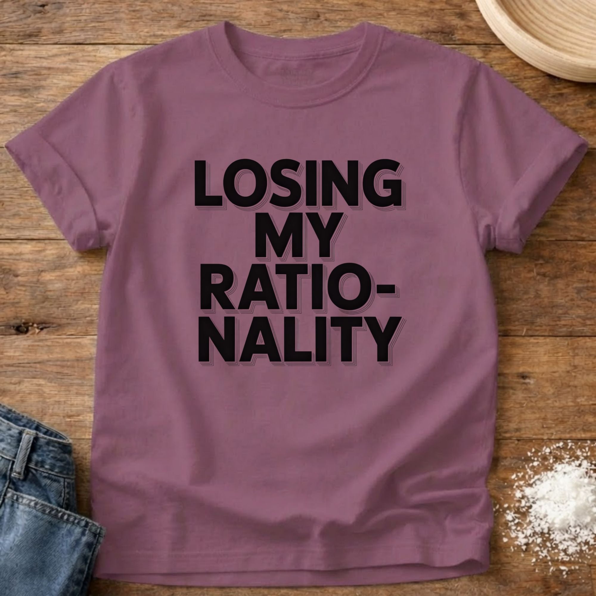 Losing My Rationality Shirt