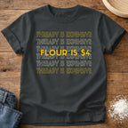 Therapy Expensive Flour $4 Shirt