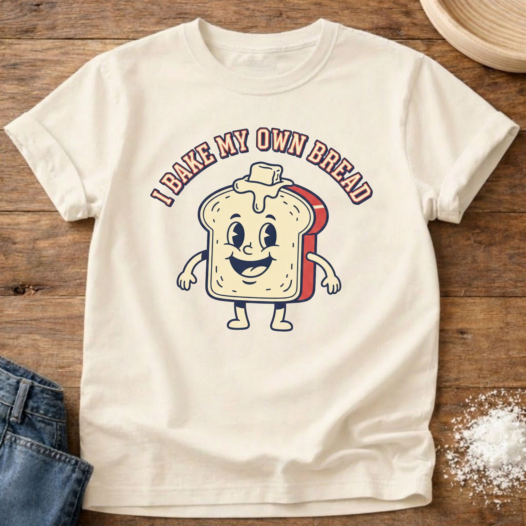 I Bake My Own Bread Shirt
