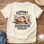Local Sourdough Dealer T-Shirt