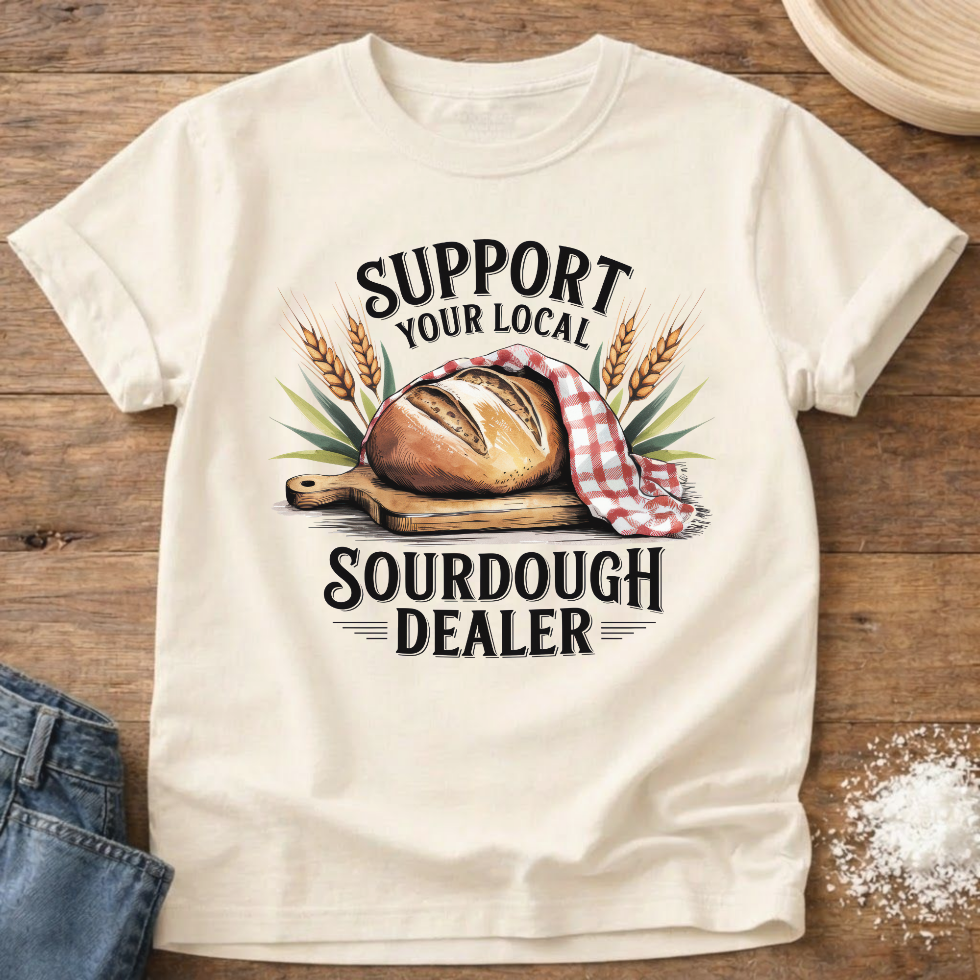 Local Sourdough Dealer Shirt