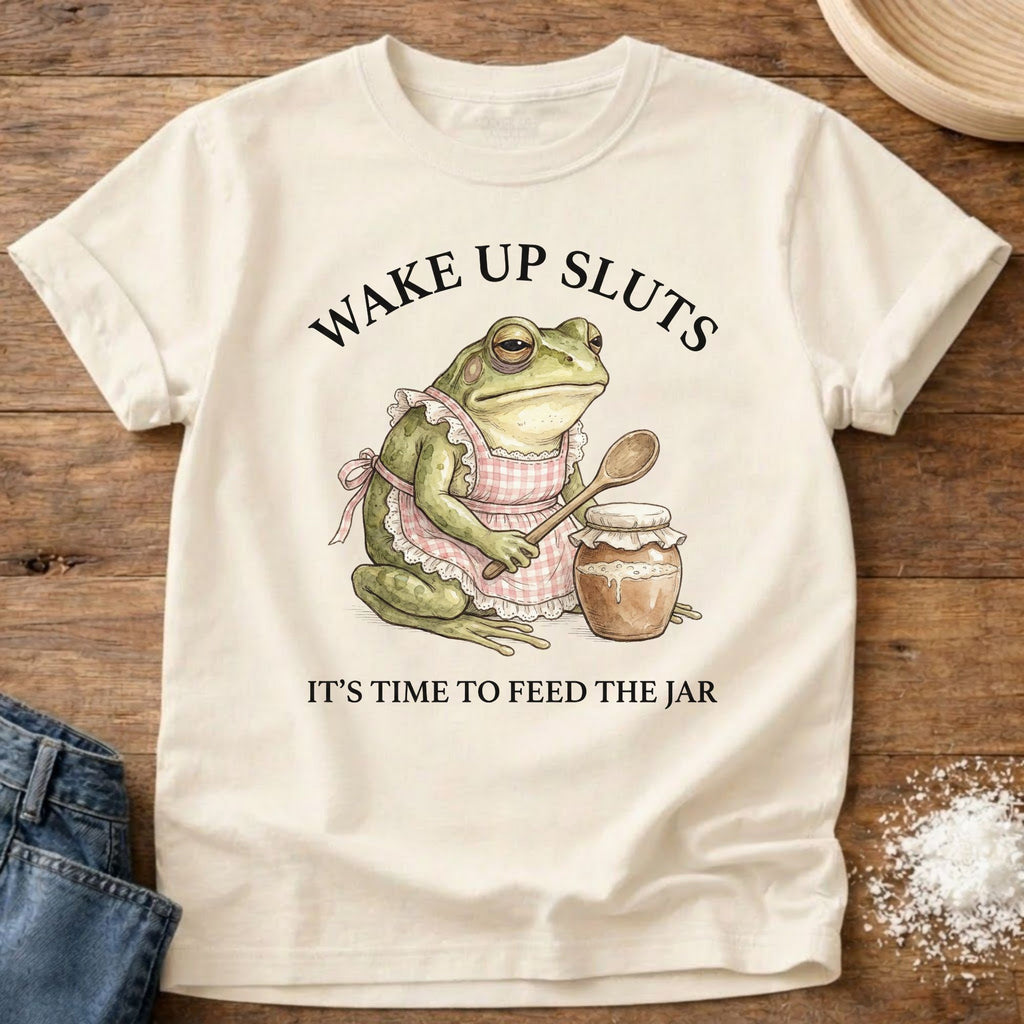 Wake Up Sluts Frog Shirt