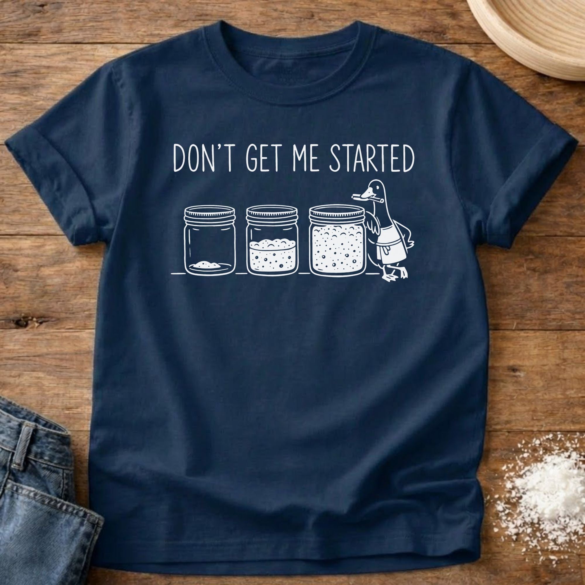 Goose Don't Get Me Started Shirt