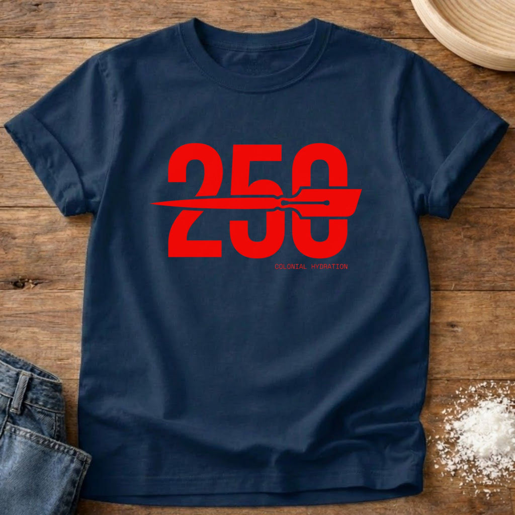 250 Colonial Hydration T-Shirt