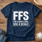 FFS Use a Scale T-Shirt