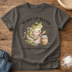 Wake Up Sluts Frog Shirt