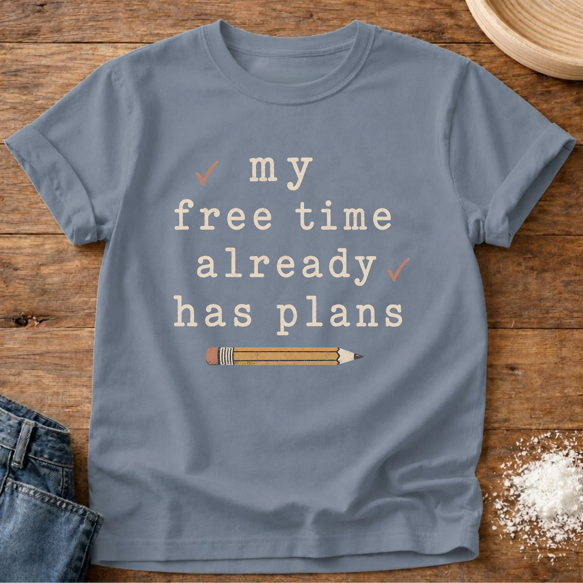 Knead More Fun Already Has Plans homebody t-shirt in Blue Jean