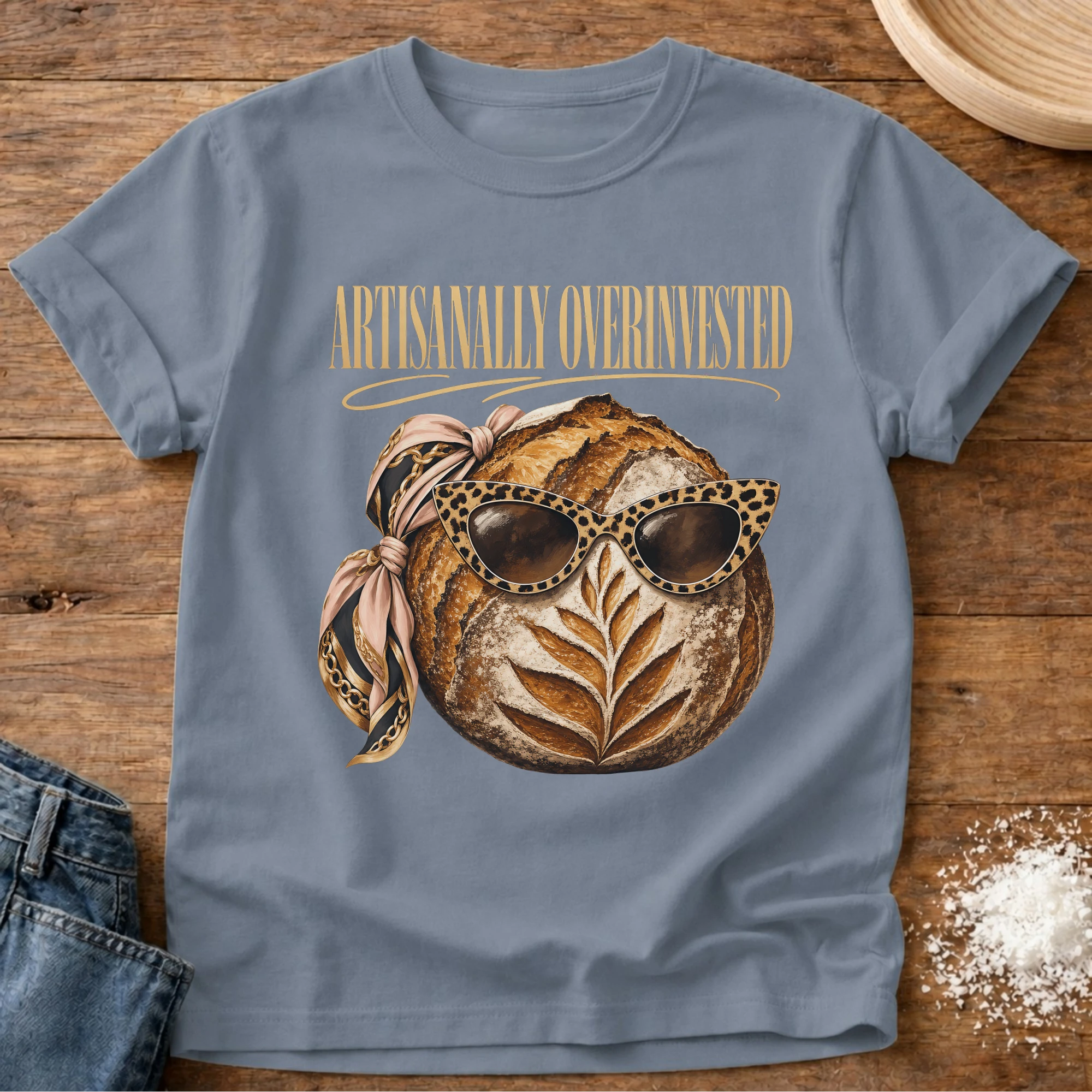 Artisianally Overinvested Sourdough T-Shirt Blue Jean