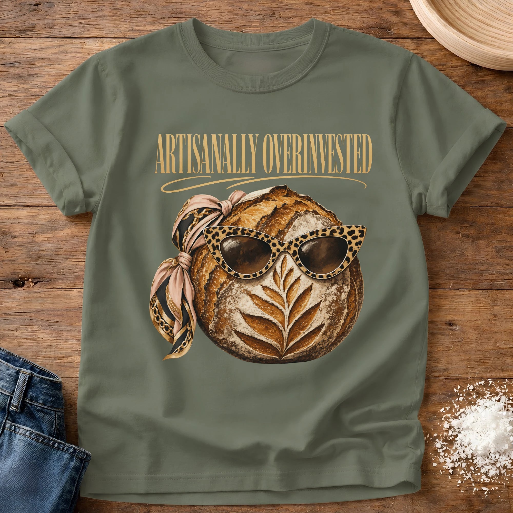 Artisianally Overinvested Sourdough T-Shirt Moss