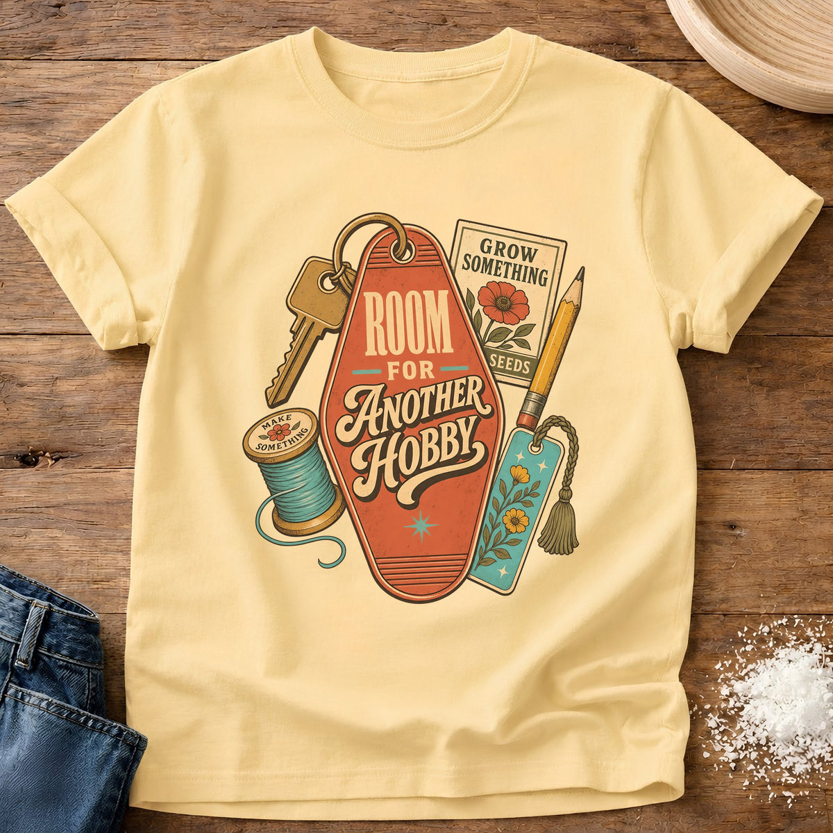 Knead More Fun Another Hobby graphic t-shirt in Butter