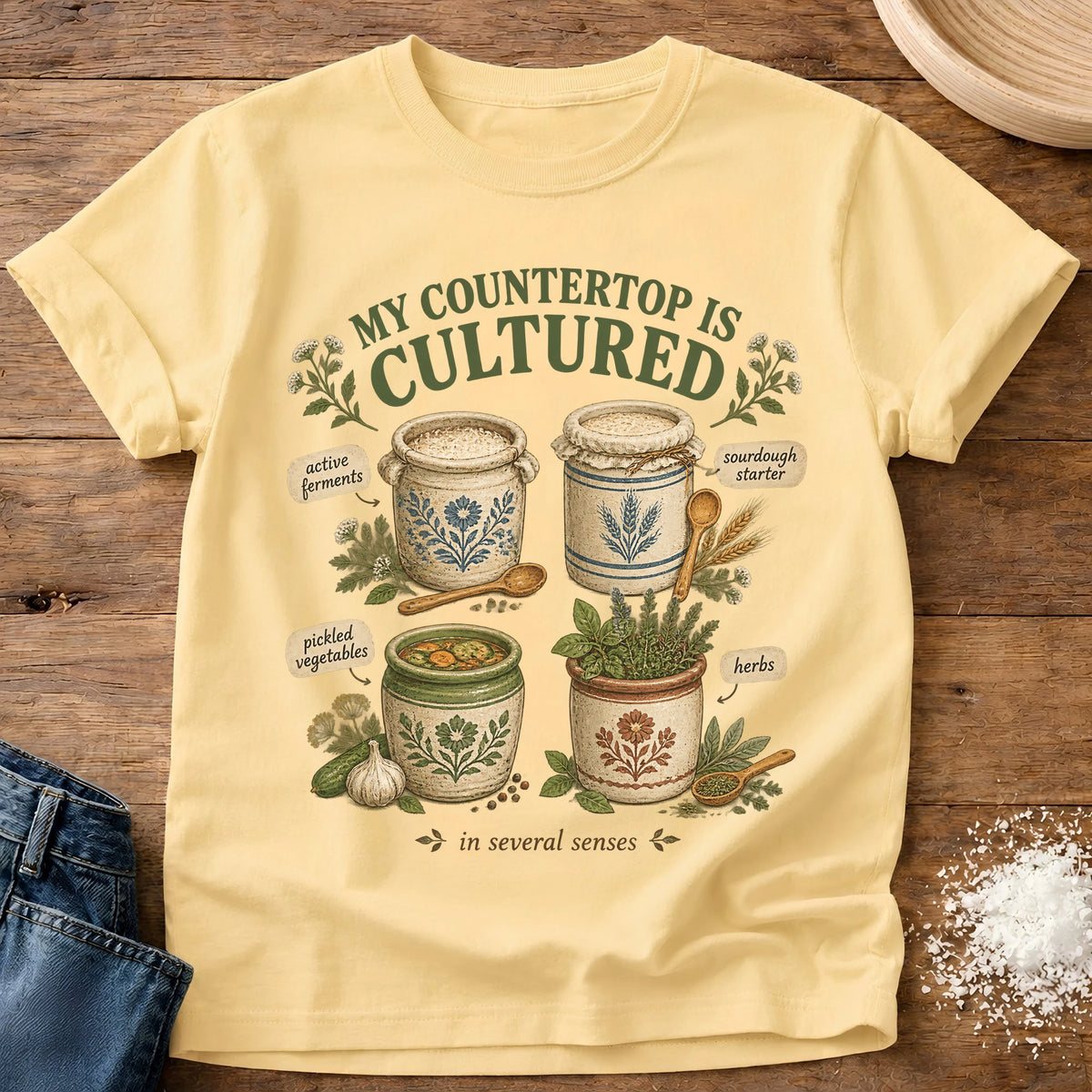 Knead More Fun Cultured Countertop sourdough and fermentation t-shirt in Butter