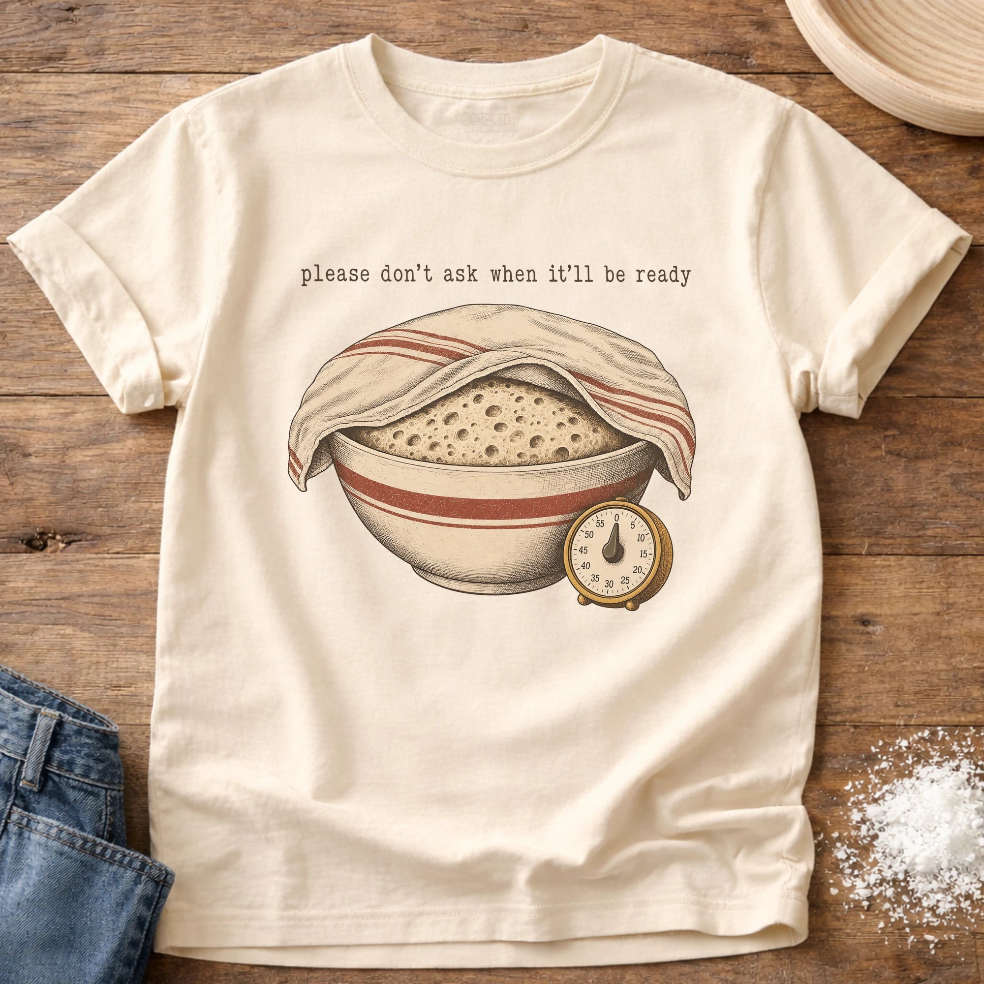 Don't Ask Sourdough T-Shirt Ivory