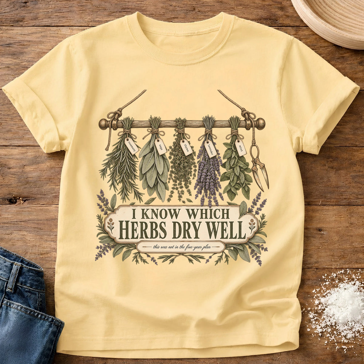 Knead More Fun Dried Herbs herb gardening t-shirt in Butter