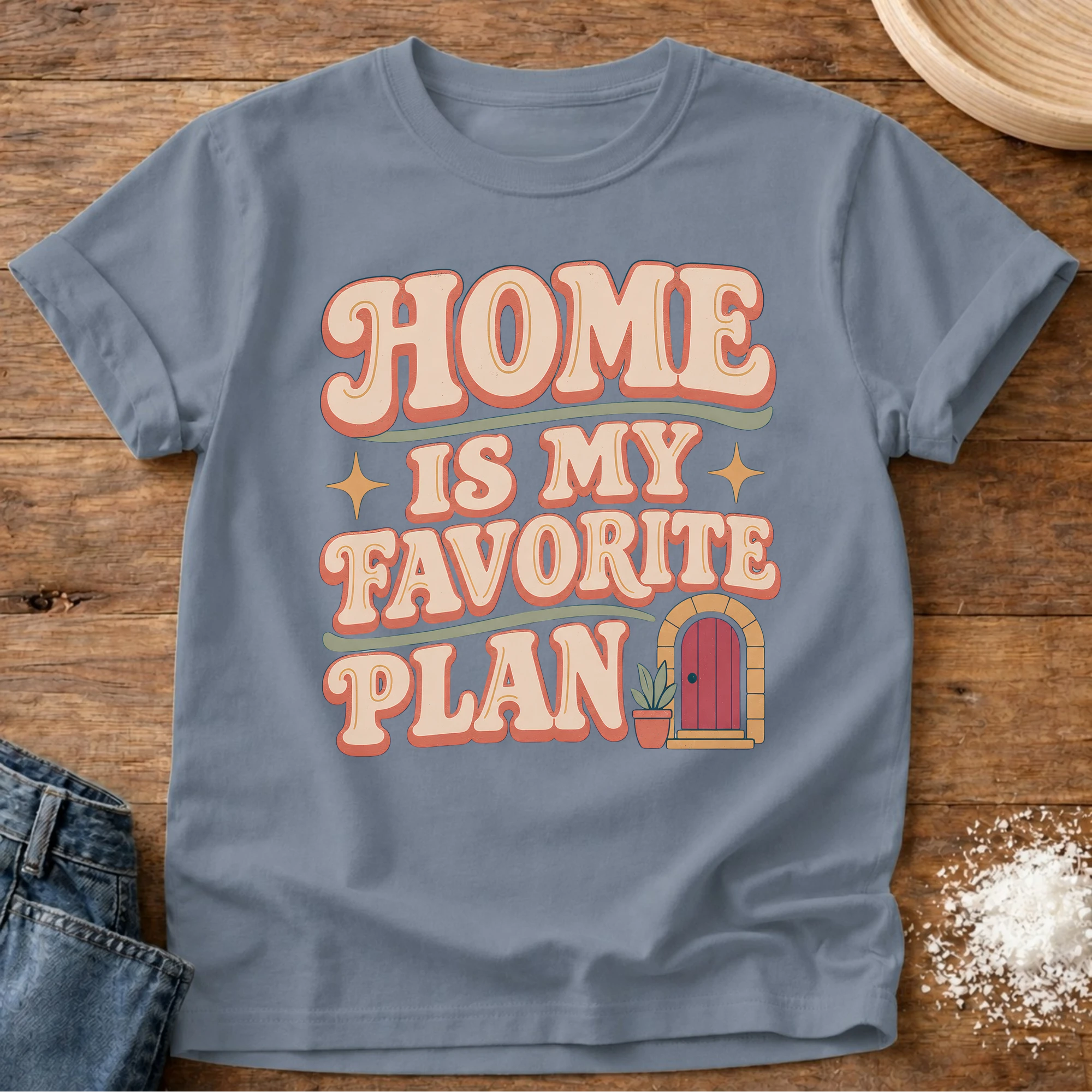 Knead More Fun Home Is My Favorite Plan homebody t-shirt in Blue Jean