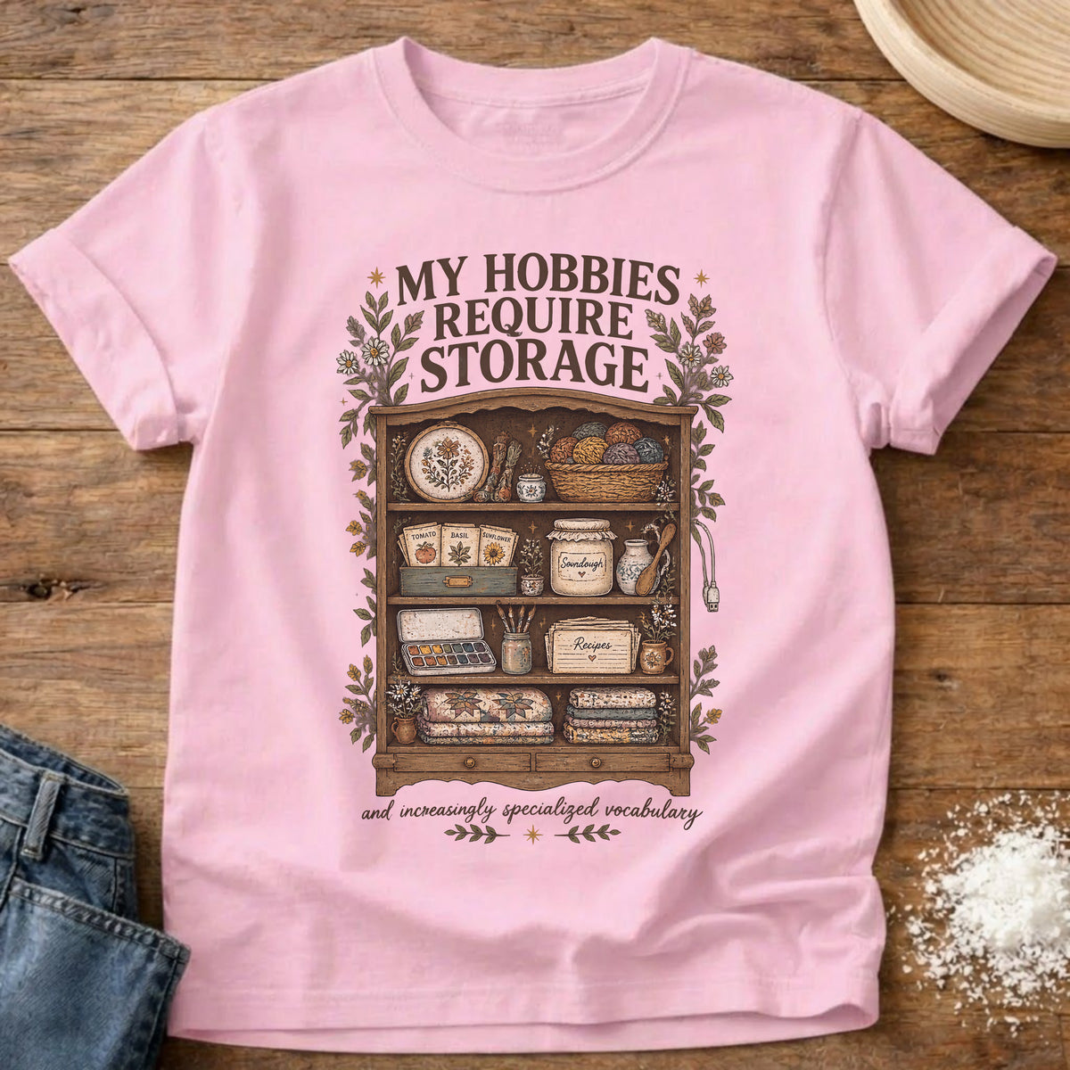 Knead More Fun Hobbies Need Displays craft storage t-shirt in Blossom