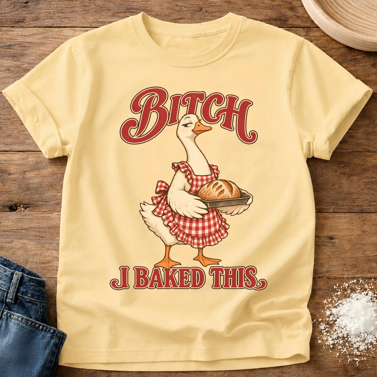 Knead More Fun I Baked This t-shirt in Butter