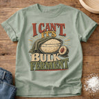Knead More Fun Can’t Bulk Ferment sourdough t-shirt in Bay