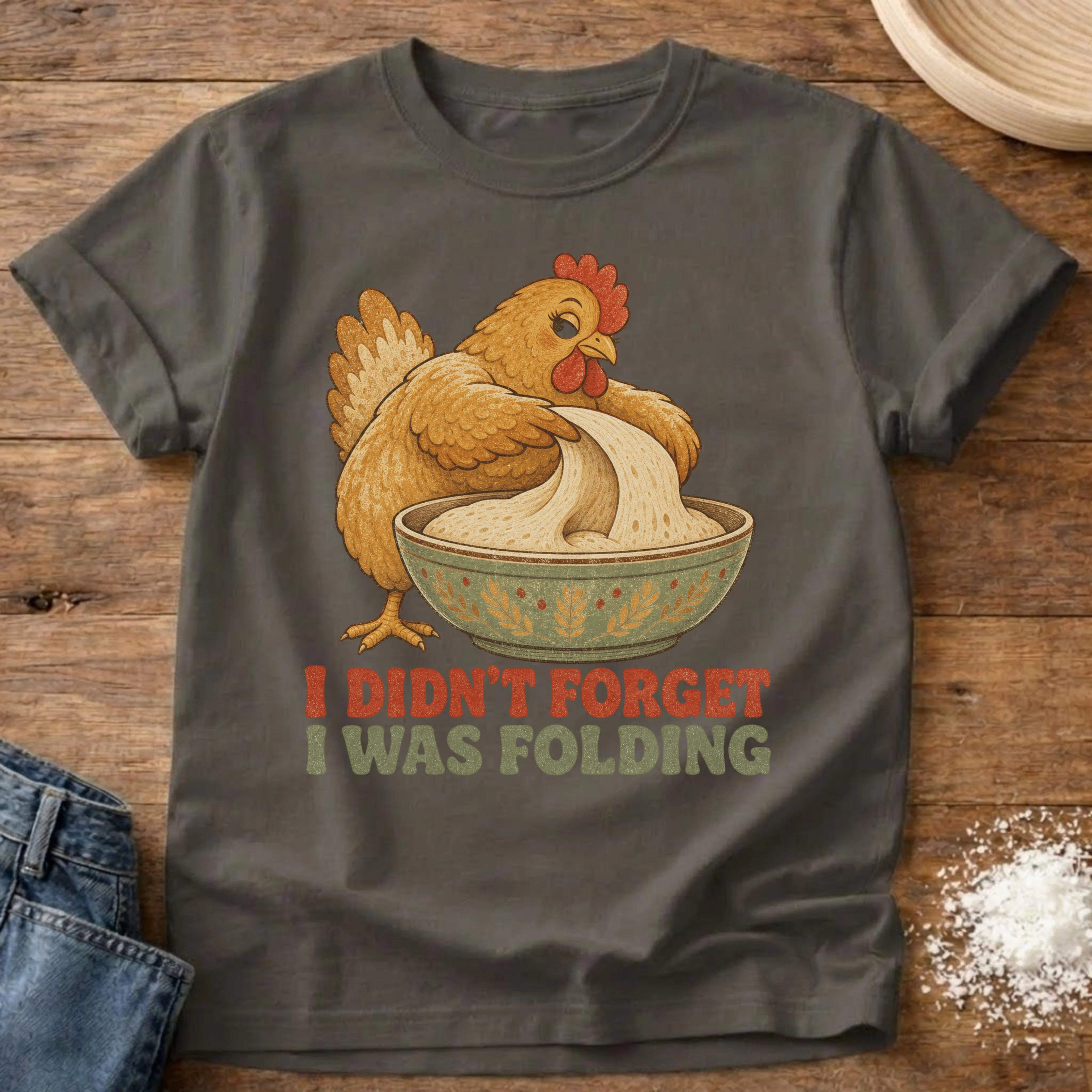 Knead More Fun Didn't Forget Hen sourdough t-shirt in Pepper