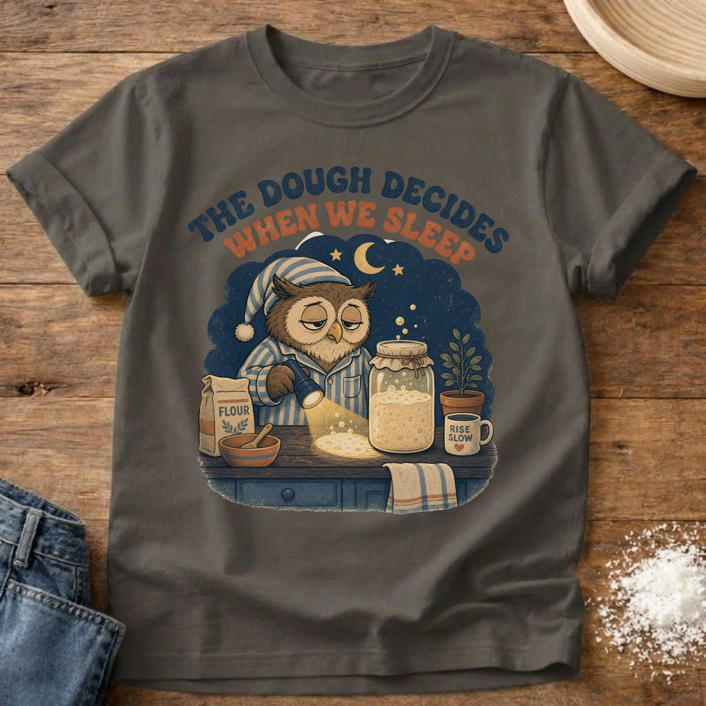 Knead More Fun When We Sleep Owl sourdough t-shirt in Pepper