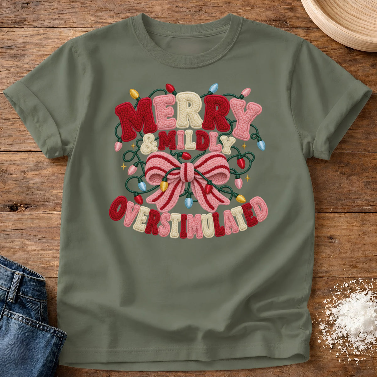 Knead More Fun Merry Overstimulated t-shirt in Moss