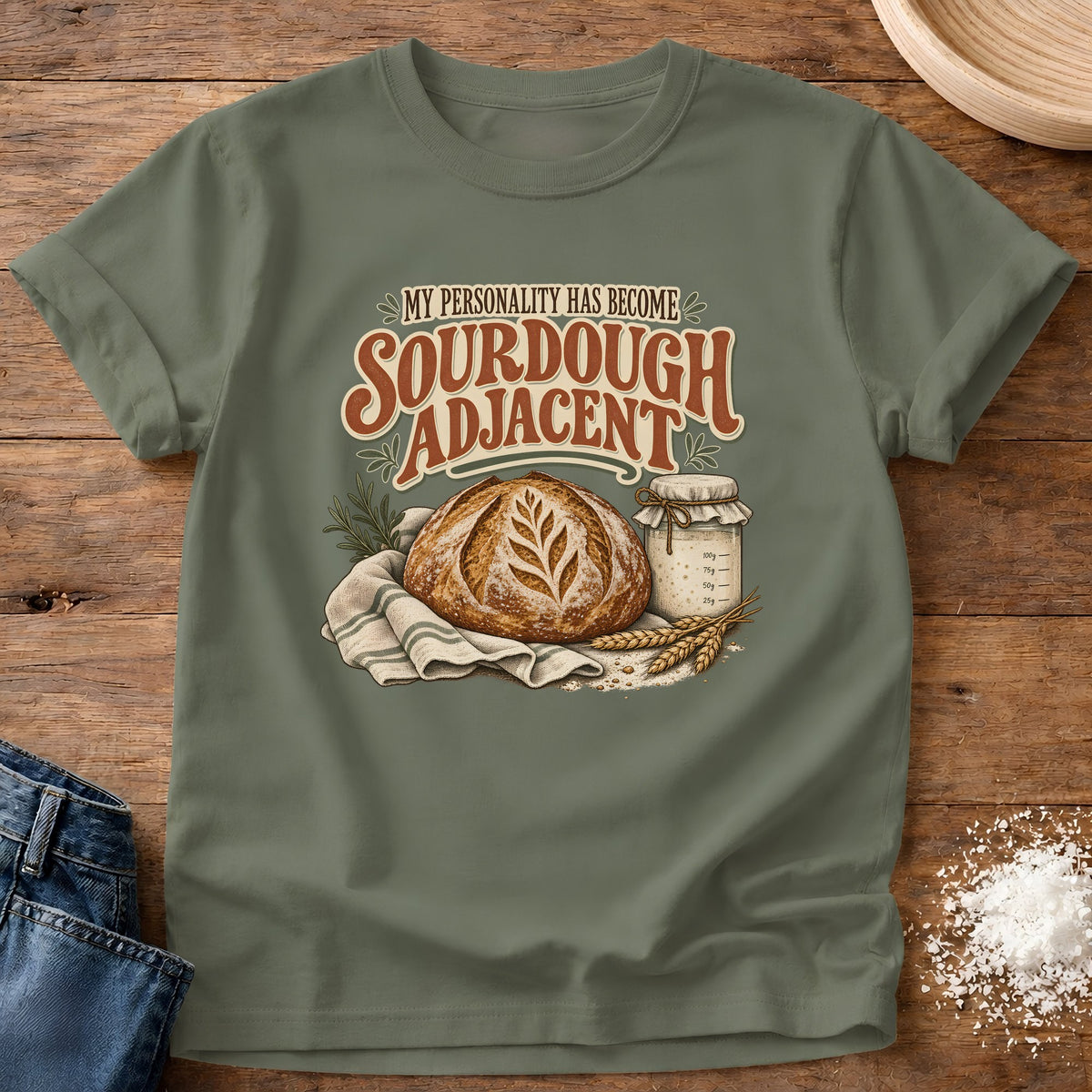 Knead More Fun Sourdough Adjacent t-shirt in Moss