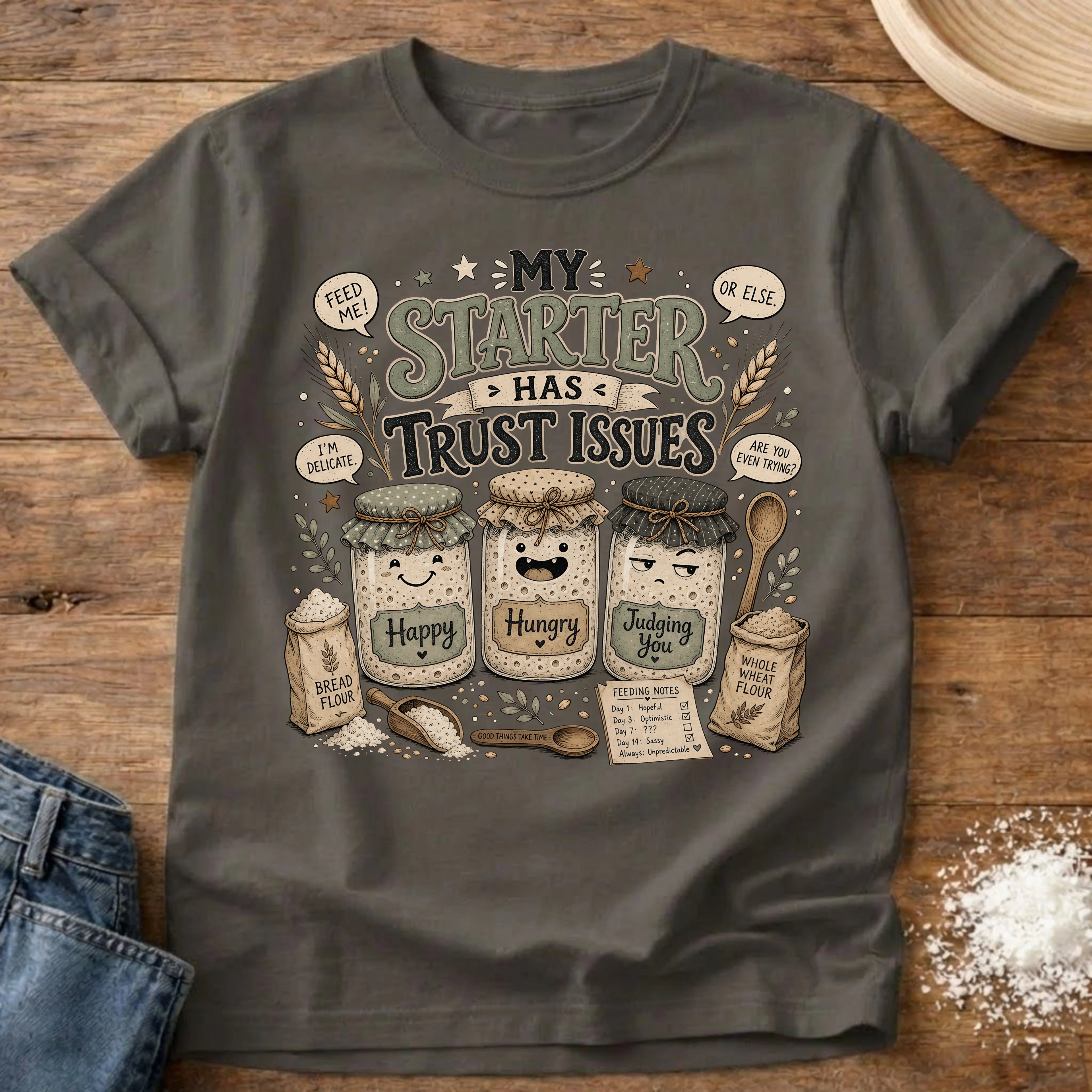 Knead More Fun My Starter Has Trust Issues sourdough t-shirt in Pepper