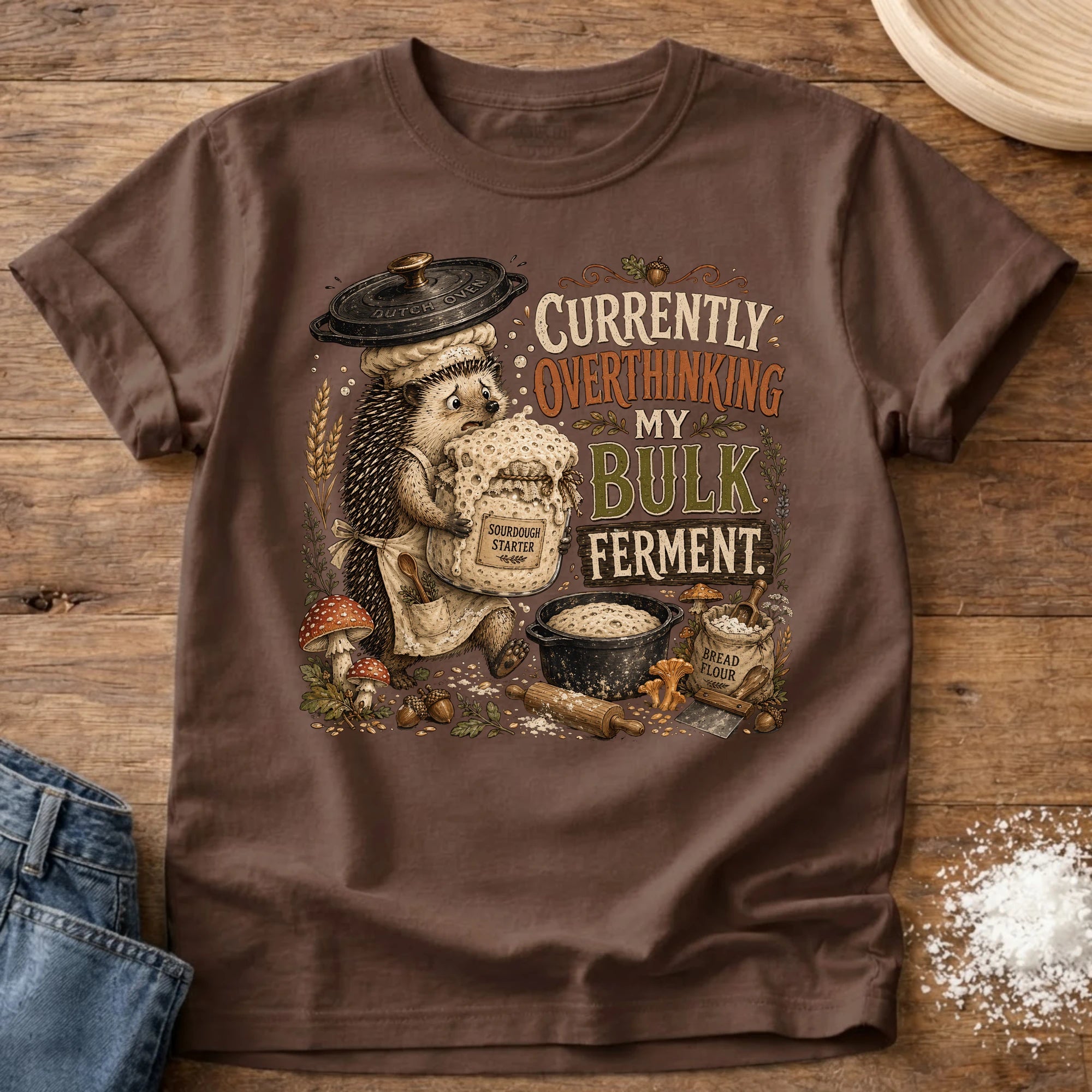 Knead More Fun Overthinking My Bulk Ferment Hedgehog sourdough t-shirt in Espresso