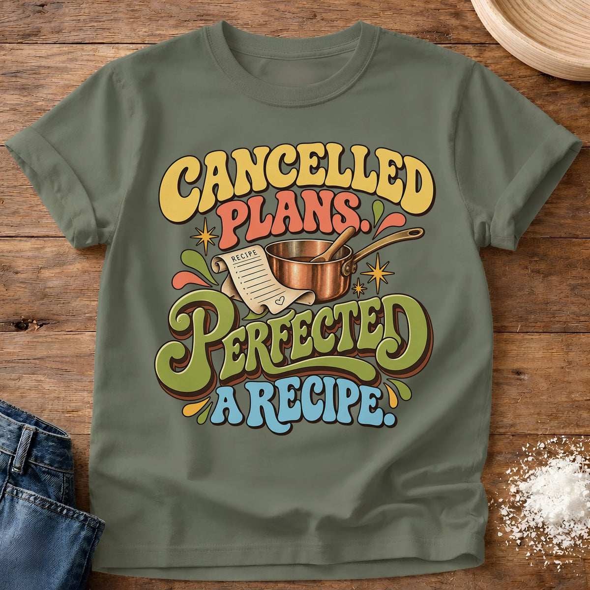 Knead More Fun Perfecting A Recipe t-shirt in Moss