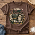 Knead More Fun Plans Canceled Raccoon sourdough t-shirt in Espresso