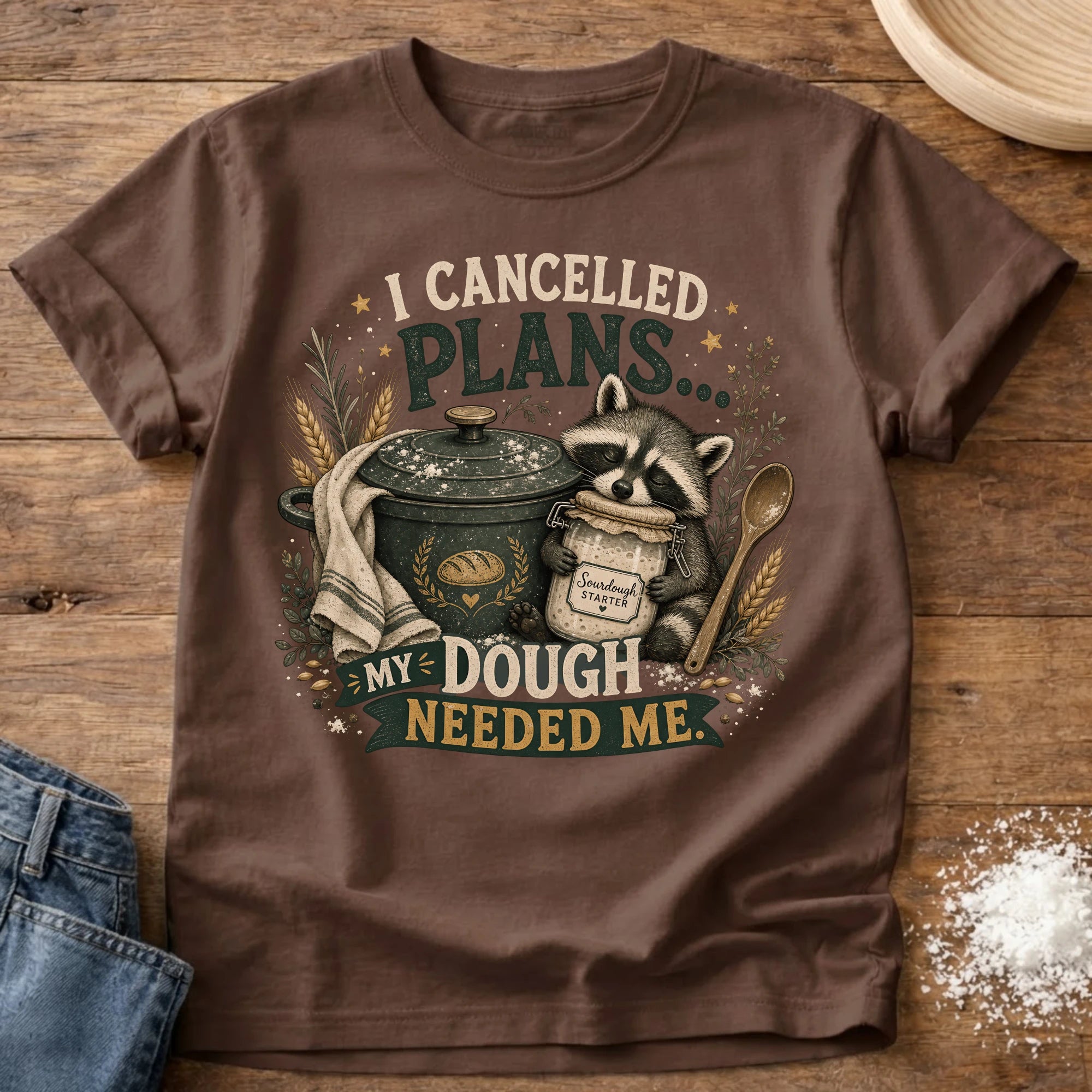 Knead More Fun Plans Canceled Raccoon sourdough t-shirt in Espresso