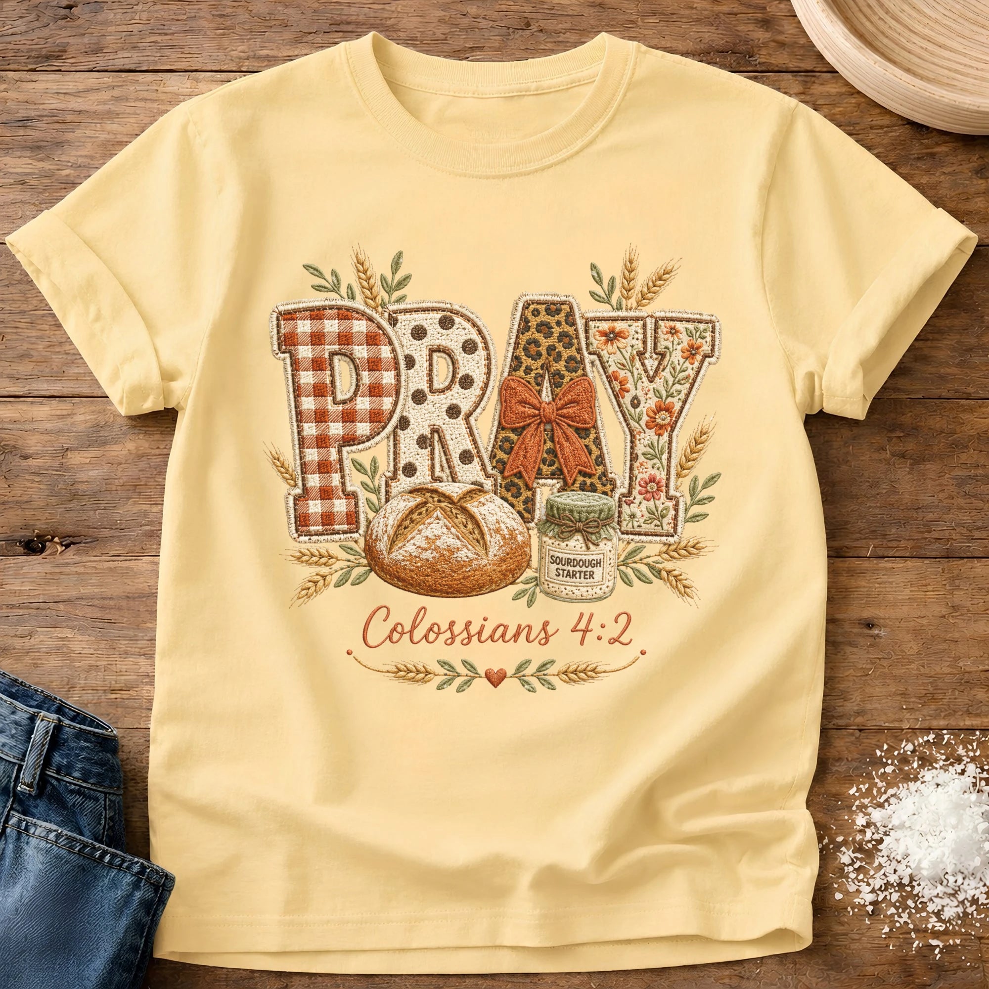 Knead More Fun Pray Faux Embroidery sourdough t-shirt in Butter