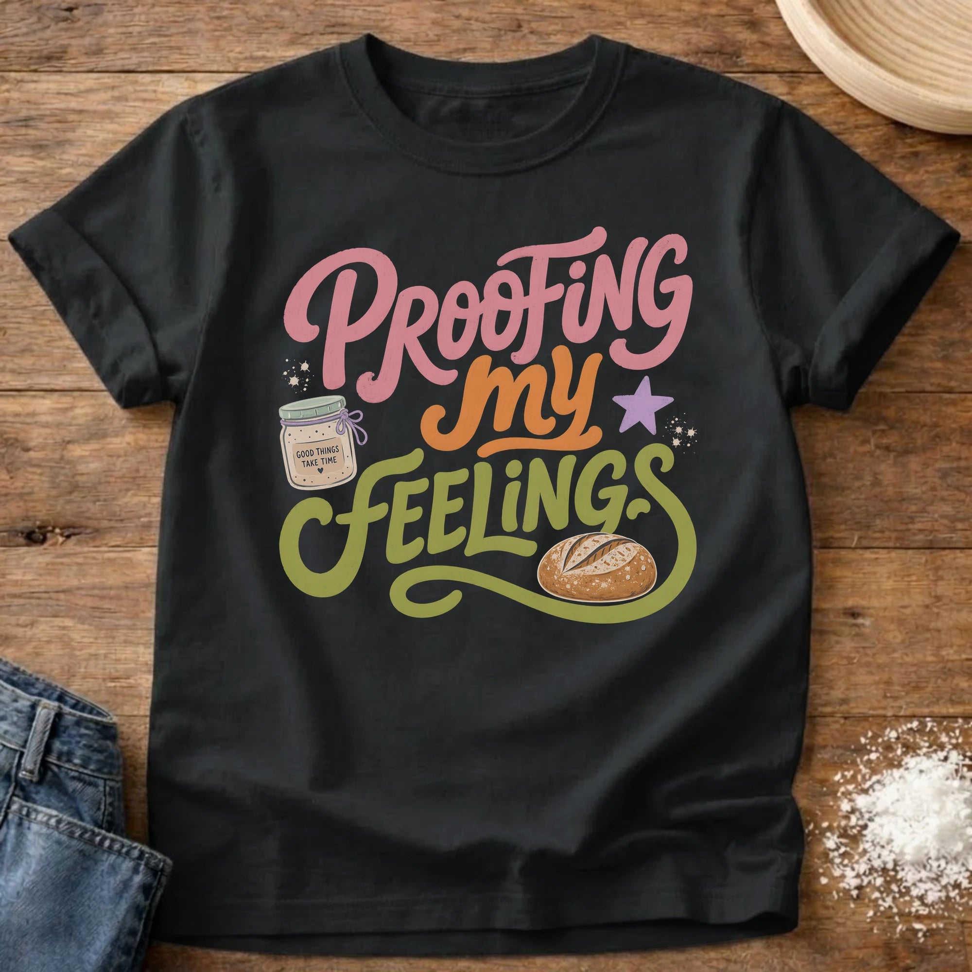 Knead More Fun Proofing My Feelings sourdough t-shirt in Black