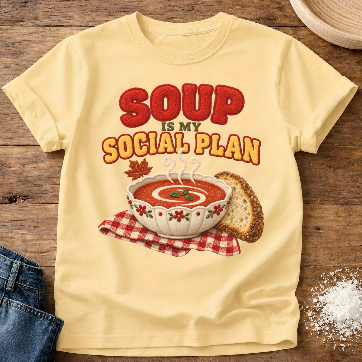 Knead More Fun Soup Social Plans t-shirt in Butter