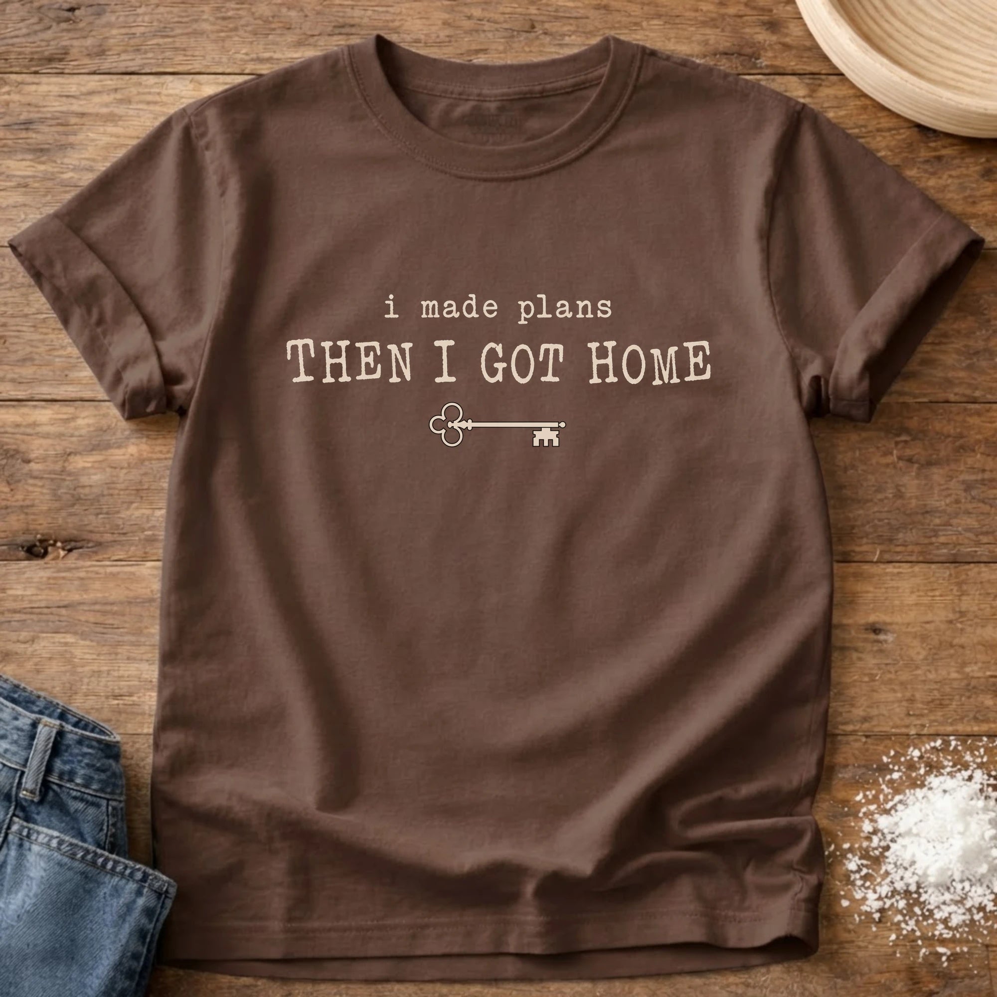 Knead More Fun I Made Plans Then I Got Home t-shirt in Espresso