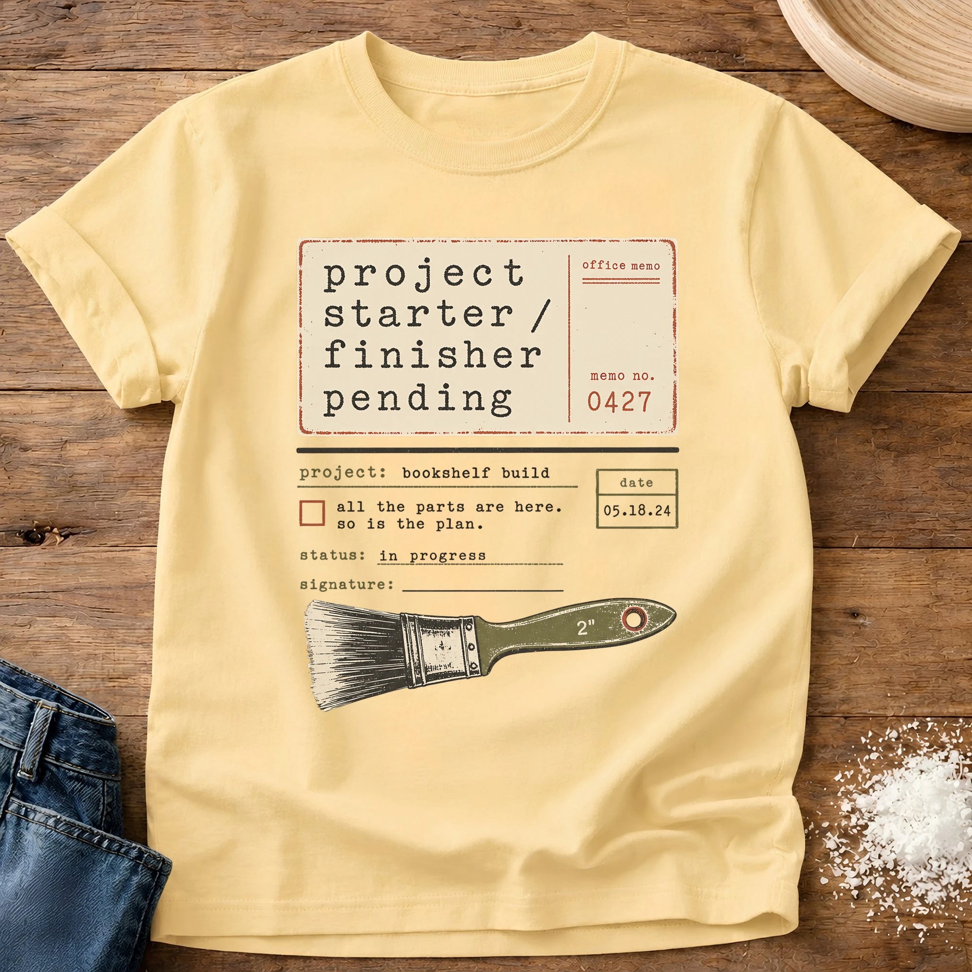 Knead More Fun unfinished projects crafter t-shirt in Butter